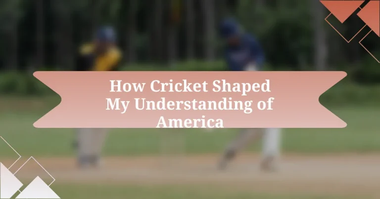 How Cricket Shaped My Understanding of America