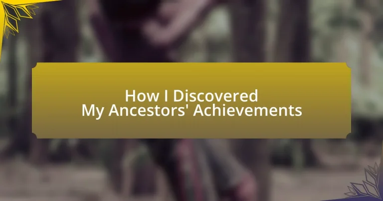 How I Discovered My Ancestors’ Achievements