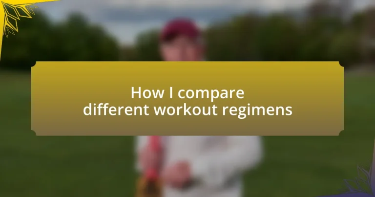 How I compare different workout regimens