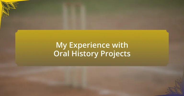 My Experience with Oral History Projects