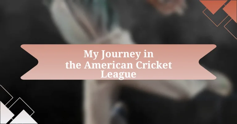 My Journey in the American Cricket League