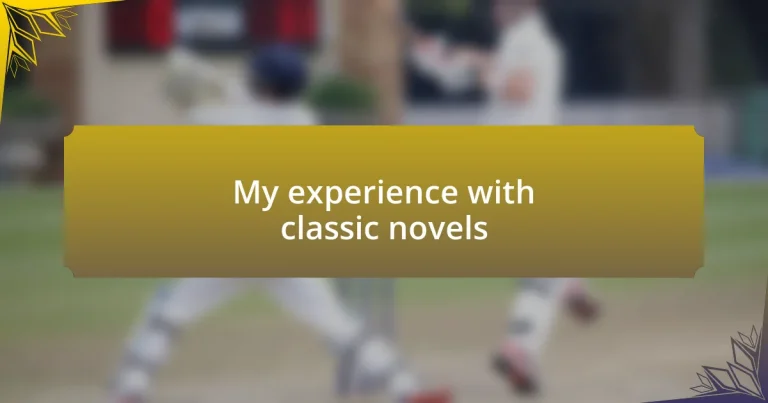 My experience with classic novels