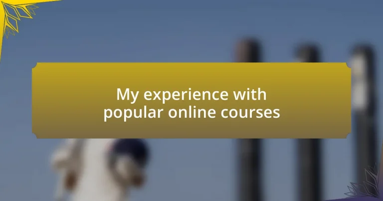 My experience with popular online courses