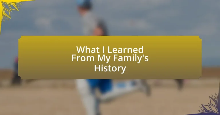 What I Learned From My Family’s History