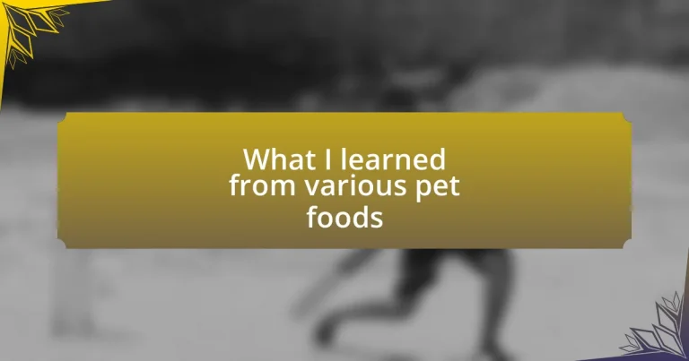 What I learned from various pet foods