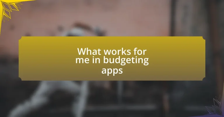 What works for me in budgeting apps