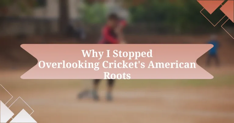 Why I Stopped Overlooking Cricket’s American Roots