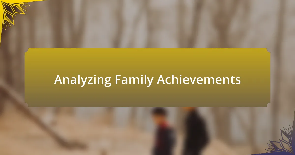 Analyzing Family Achievements