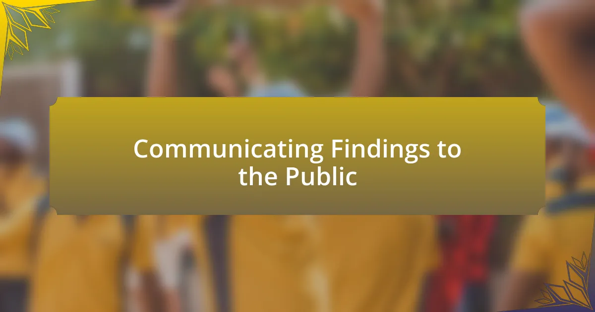 Communicating Findings to the Public