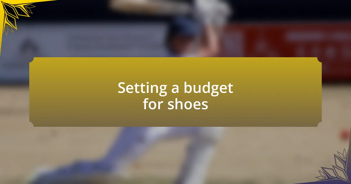 Setting a budget for shoes