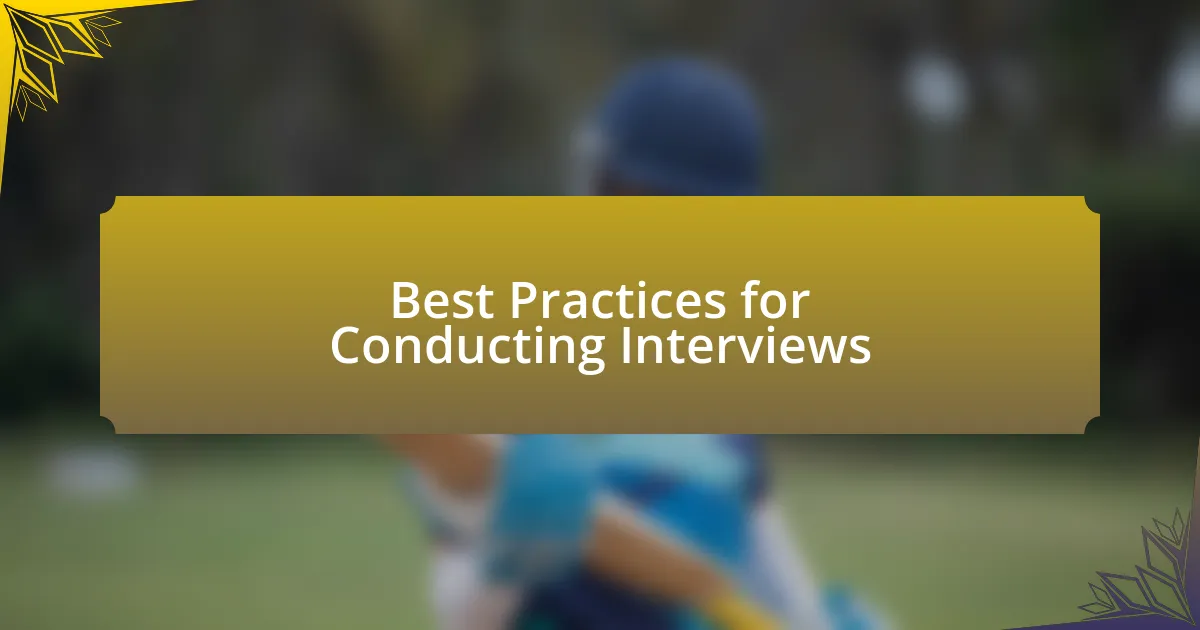 Best Practices for Conducting Interviews