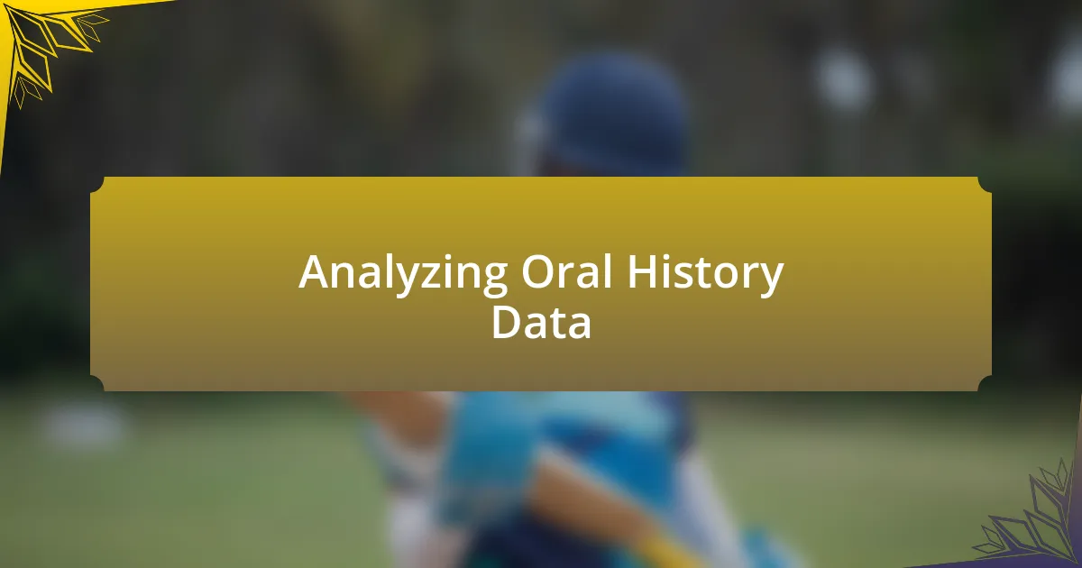 Analyzing Oral History Data