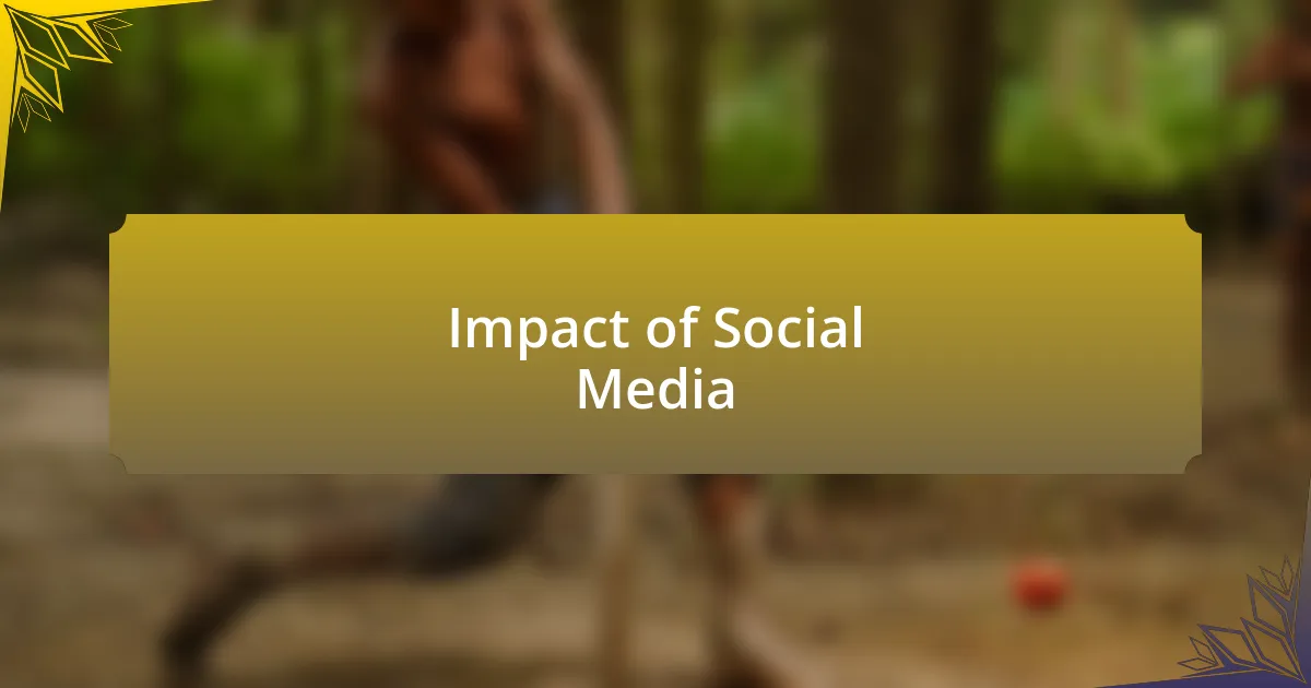 Impact of Social Media