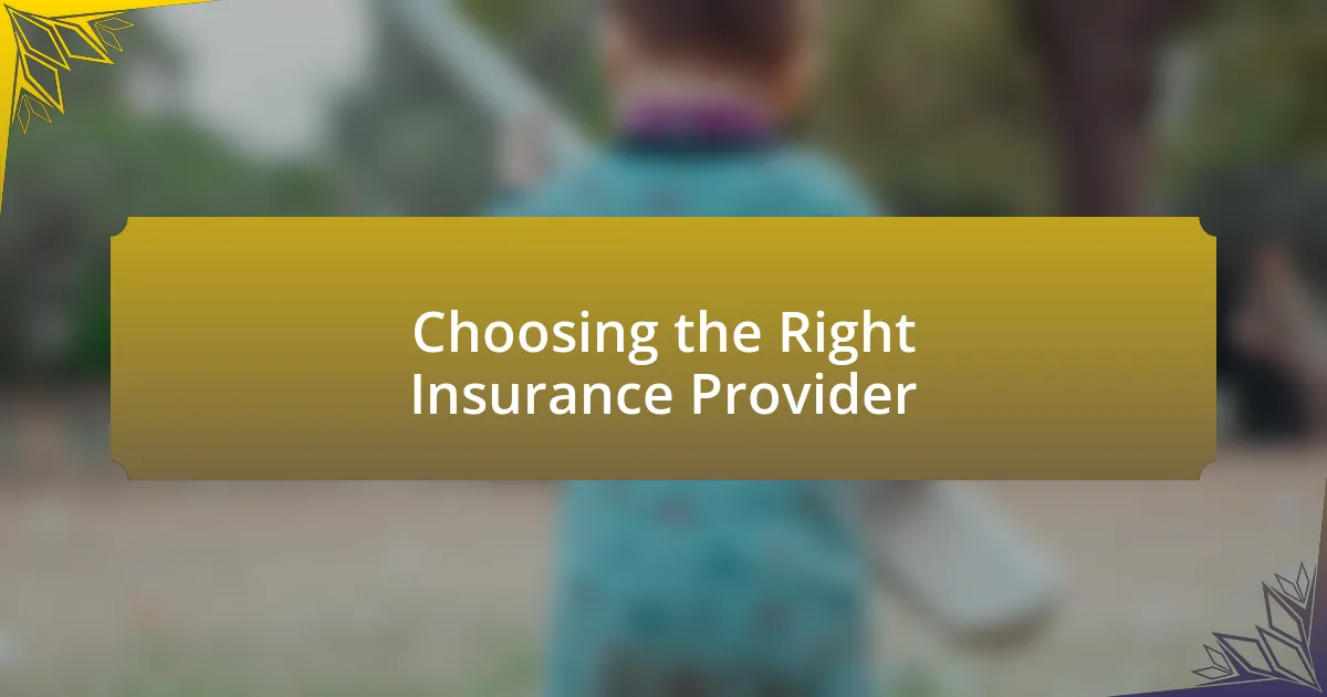 Choosing the Right Insurance Provider