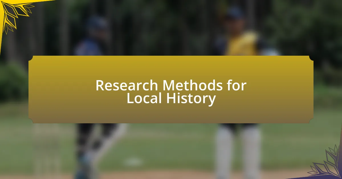 Research Methods for Local History