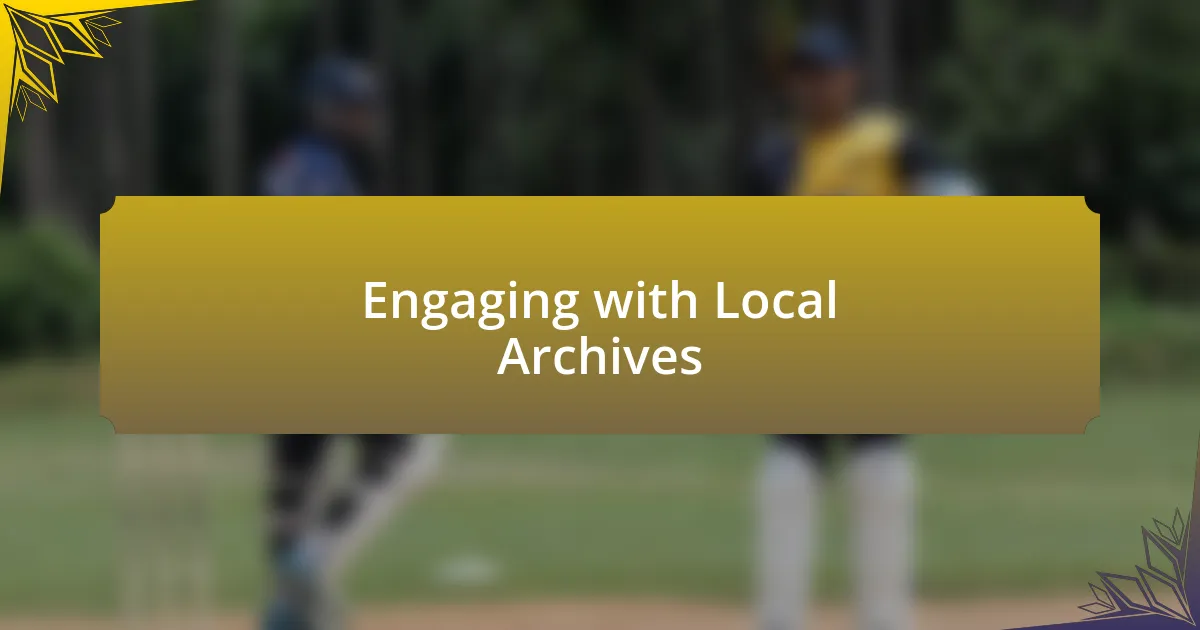 Engaging with Local Archives