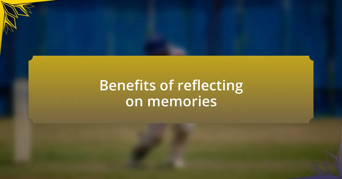 Benefits of reflecting on memories